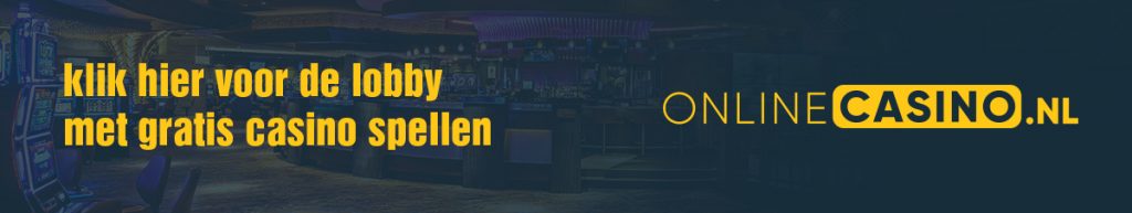 onlinecasino.nl speel gratis casino spellen in de lobby